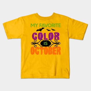 My Favorite Color is October Kids T-Shirt